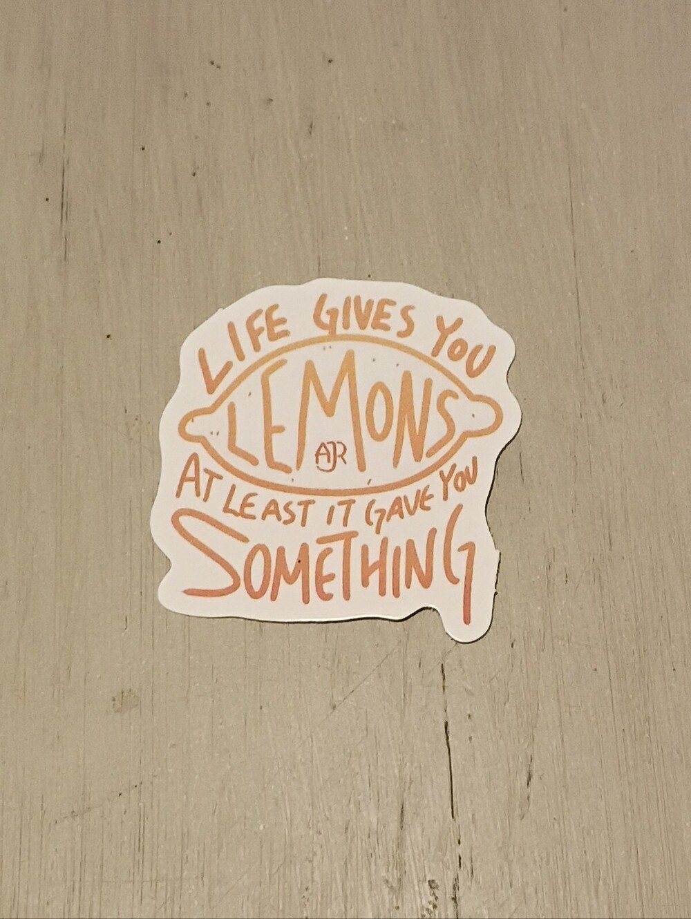 10/$10 Sticker Decal - Life Gives You Lemons At Least It Gave You Something